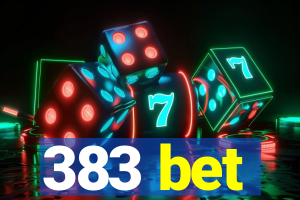 383 bet